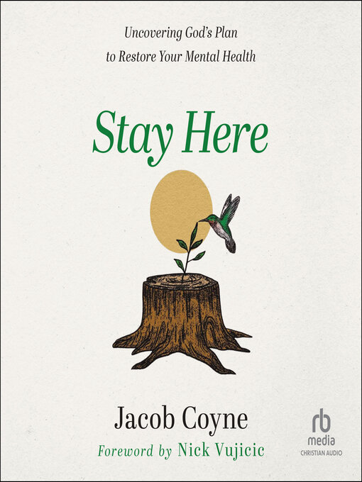 Title details for Stay Here by Jacob Coyne - Available